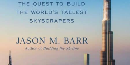 CITIES IN THE SKY THE QUEST TO BUILD THE WORLD’S TALLEST SKYSCRAPERS TO PUBLISH IN MAY