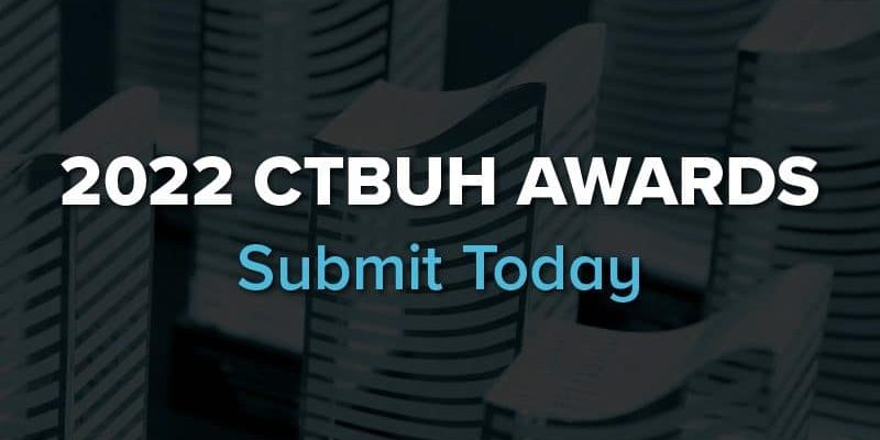 CTBUH Accepting Submissions for 2022 Awards Program