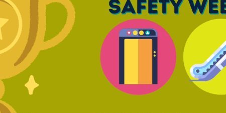 ELEVATOR ESCALATOR SAFETY WEEK ON NOVEMBER 11-15