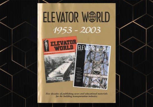 ELEVATOR WORLD’s Golden Anniversary