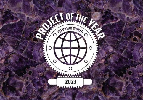 Elevator World’s 25th Annual Project of the Year