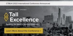 Experts Invited To Present At CTBUH Annual Conference