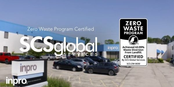 INPRO EARNS ZERO-WASTE CERTIFICATION FROM SCS GLOBAL SERVICES