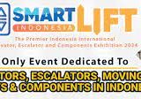 SMART LIFT INDONESIA 2024 TO TAKE PLACE MARCH 6-8