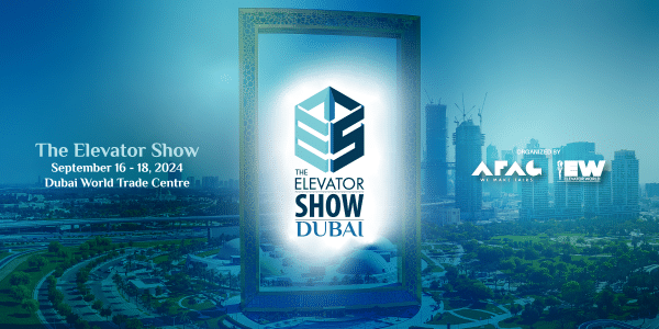 THE ELEVATOR SHOW DUBAI 2024 COMING IN SEPTEMBER